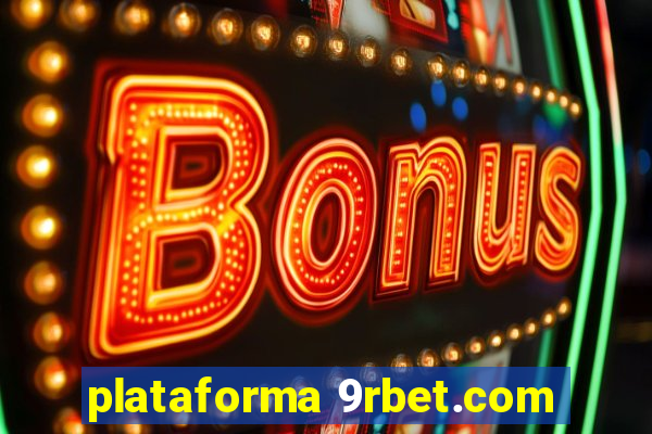 plataforma 9rbet.com